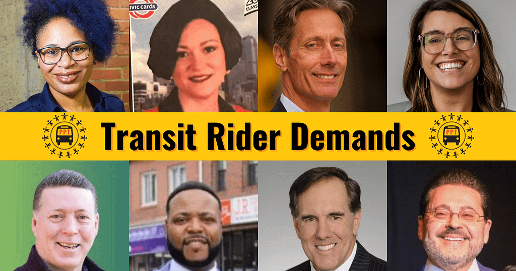 image description: image includes photos of all 7 candidates running in the primary election on May 16th for Allegheny County Executive with text that reads, “transit rider demands”. To the left and right of the text are PPT’s logo, a bus outline with “PPT” in the center, and a circle of riders and workers around the bus holding hands.