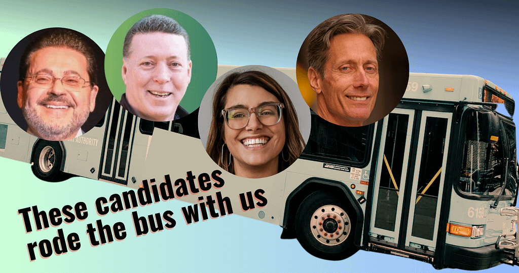 image description: cutouts of the faces of John Weinstein, Michael Lamb, Sara Innamorato, and David Fawcett are superimposed over a Pittsburgh Regional Transit bus. The text reads “These candidates rode the bus with us”.