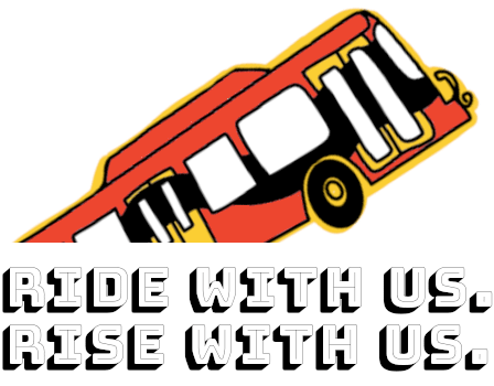 rise bus - Rise with us. Ride with us.